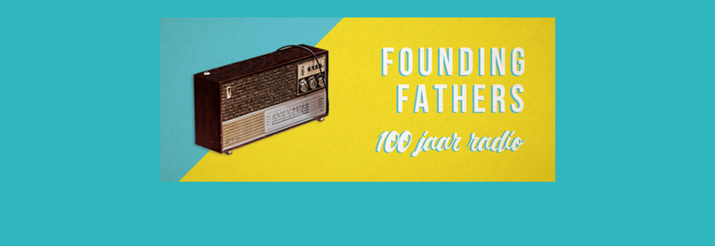 Founding Fathers: podcastserie over geschiedenis van de radio