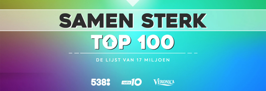 Samen Sterk Top 100 bij 538, Radio 10 en Radio Veronica