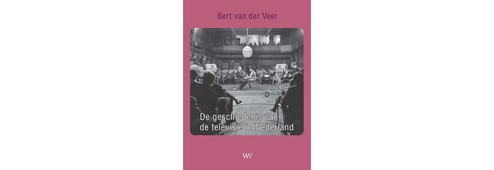 Bert van der Veer lanceert boek De geschiedenis van de televisie in Nederland