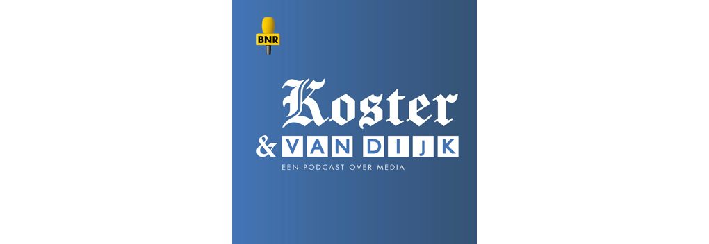 Koster & Van Dijk: een podcast over media