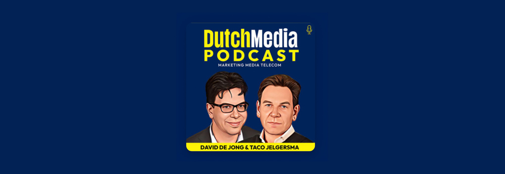 David de Jong en Taco Jelgersma lanceren DutchMedia Podcast