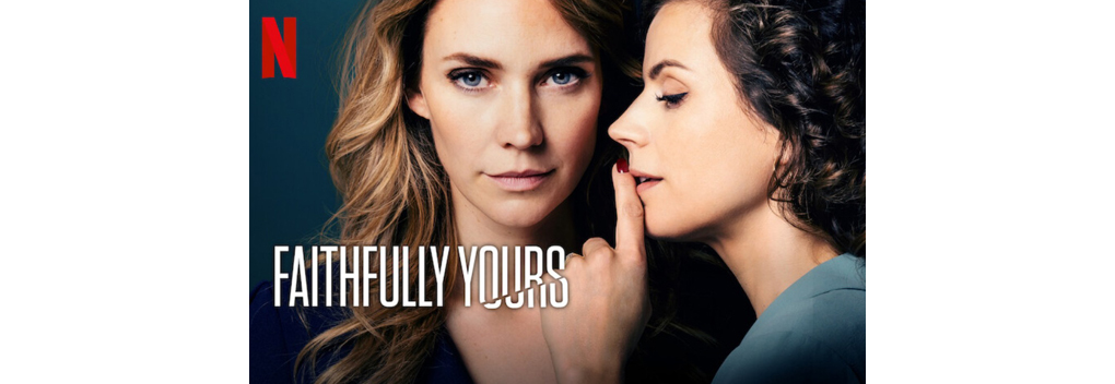 Nederlandse productie Faithfully Yours groot succes bij Netflix