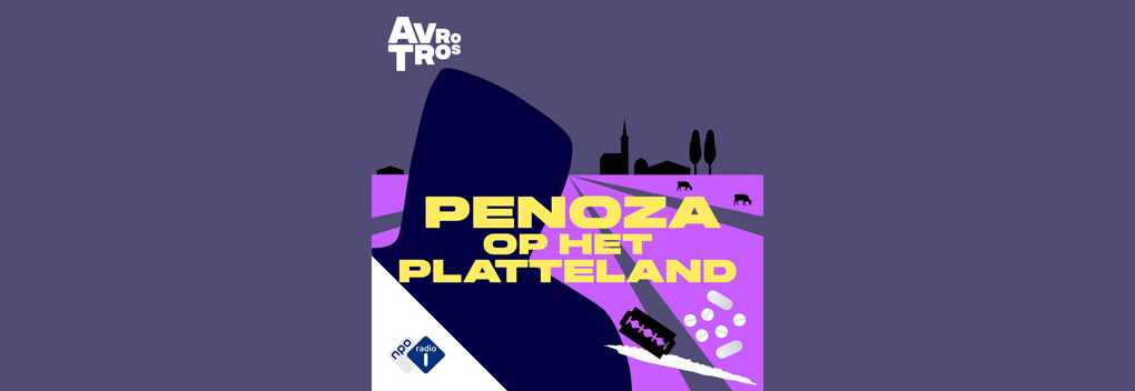 Nieuwe podcastserie Penoza op het platteland