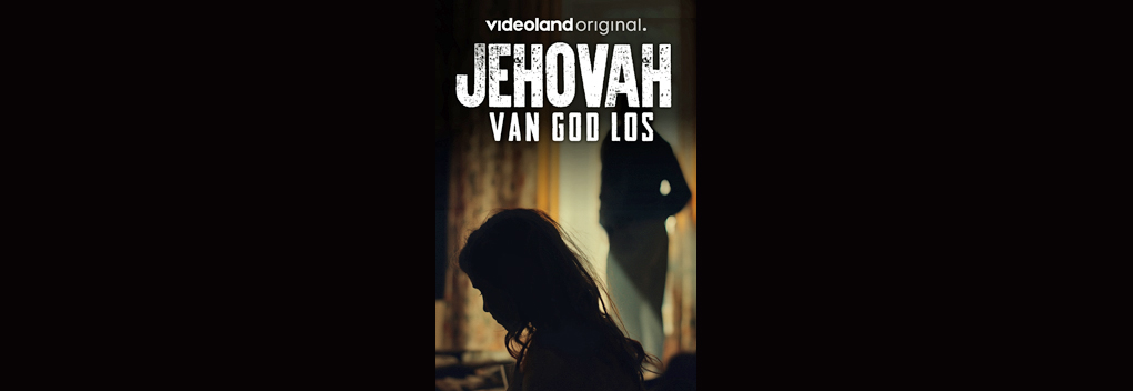NewBe maakt documentaireserie Jehovah – Van God Los voor Videoland