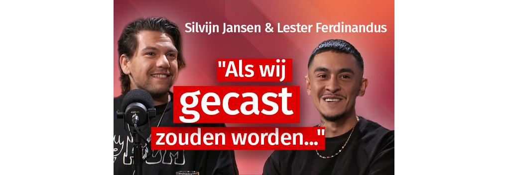 “Als wij gecast zouden worden…”