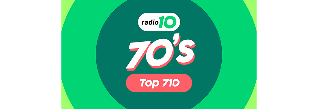 Radio 10 maakt een sprong in de tijd met de 70’s Top 710